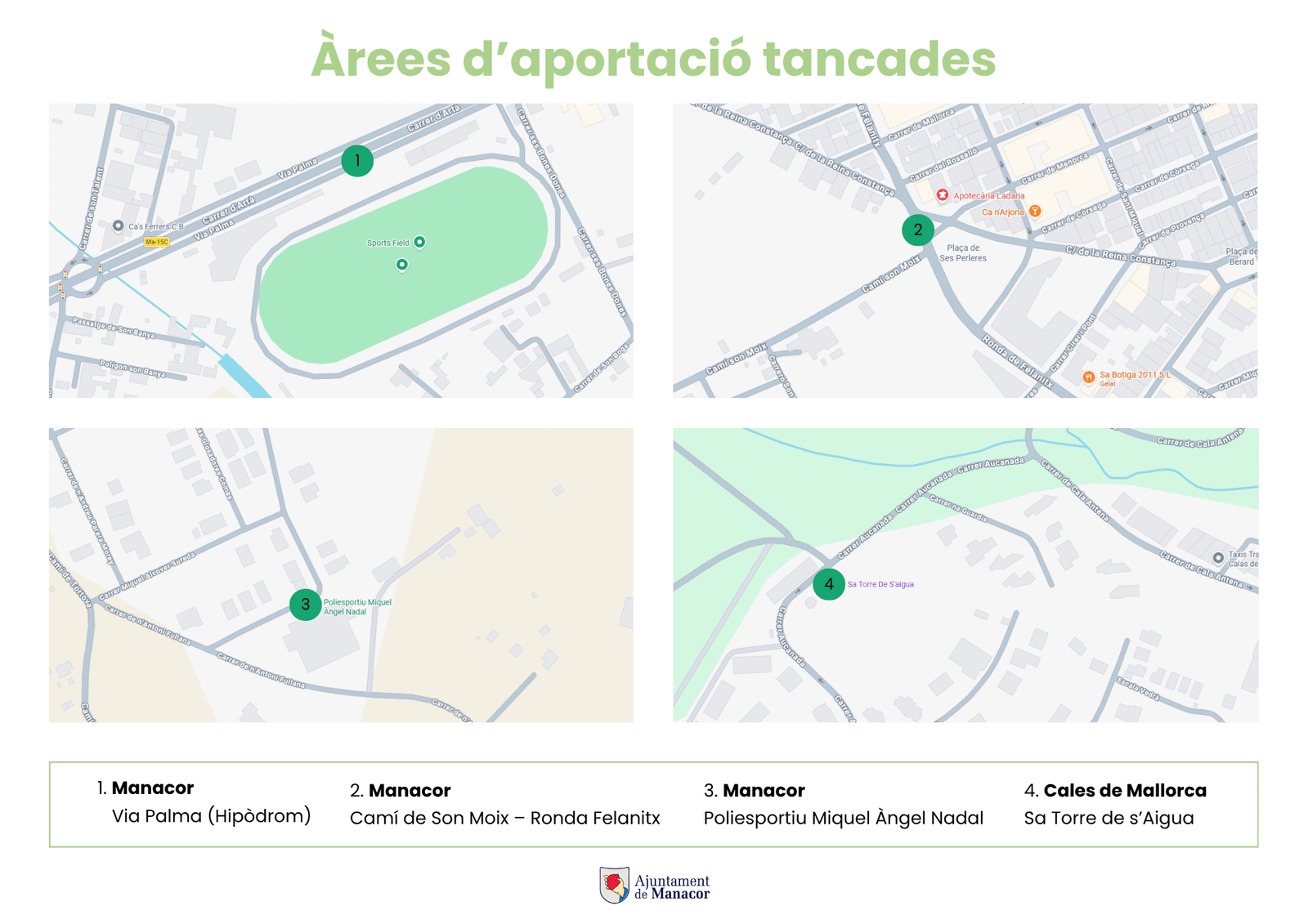 Mapa de les quatre àrees d’aportació tancades: Via Palma (Hipòdrom), Camí de Son Moix – Ronda Felanitx, Poliesportiu Miquel Àngel Nadal i Sa Torre de s’Aigua, a Cales de Mallorca